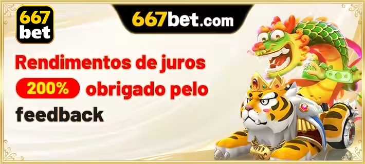 667bet.com desfrute de imersivo jogo